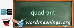 WordMeaning blackboard for quadrant